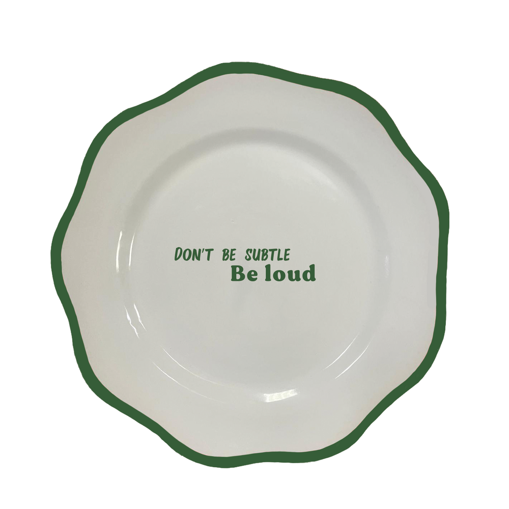 Be Loud Dinner Plate