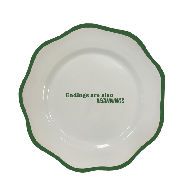 Endings Are Beginnings Dinner Plate