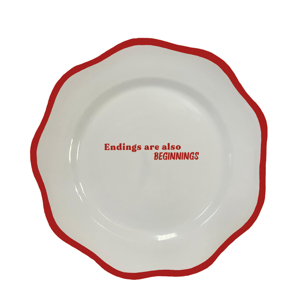 Endings Are Beginnings Dinner Plate