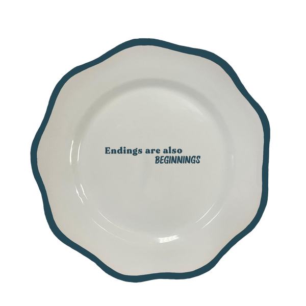 Endings Are Beginnings Dinner Plate