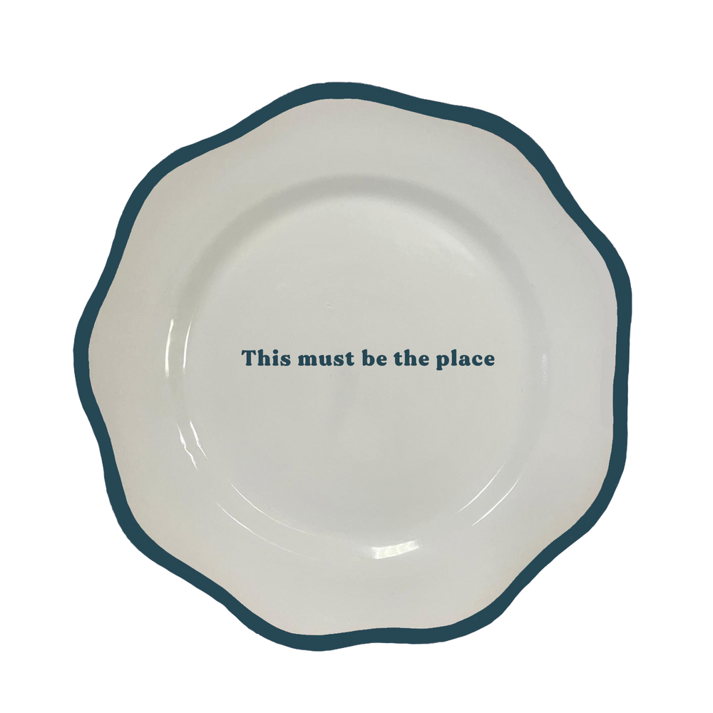 This Must Be The Place Dinner Plate