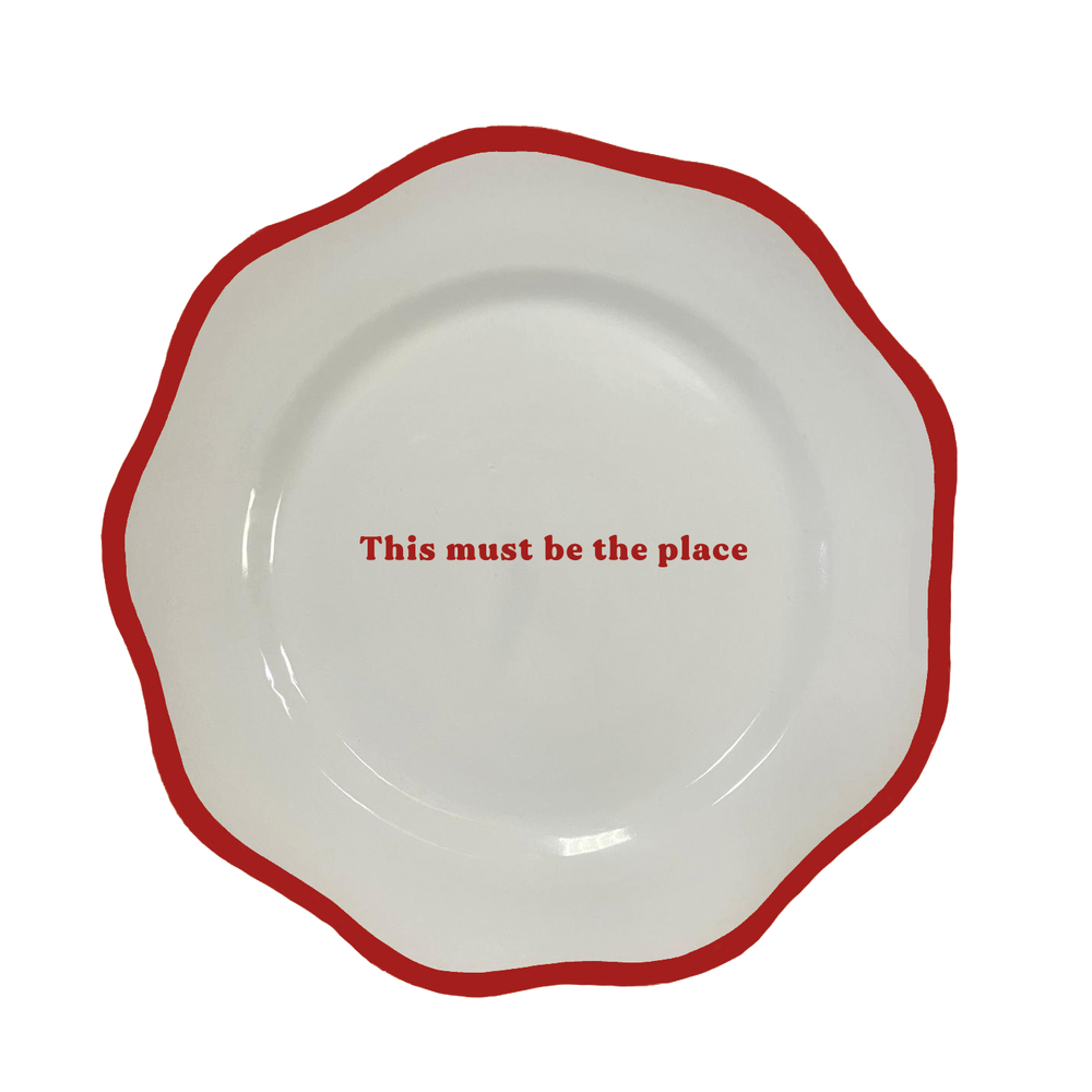 This Must Be The Place Dinner Plate