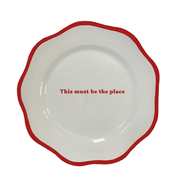 This Must Be The Place Dinner Plate